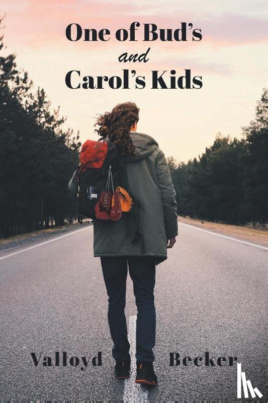 Becker, Valloyd - One of Bud's and Carol's Kids