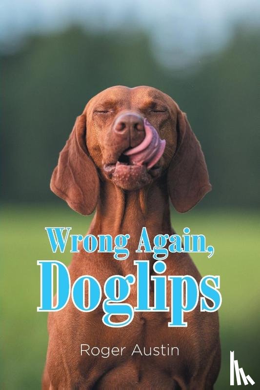 Austin, Roger - Wrong Again, Doglips