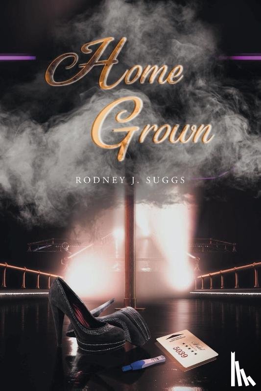 Suggs, Rodney J - Home Grown