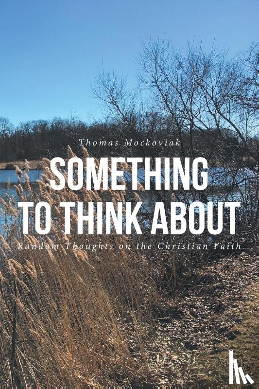 Thomas Mockoviak, Mockoviak - Something to Think About