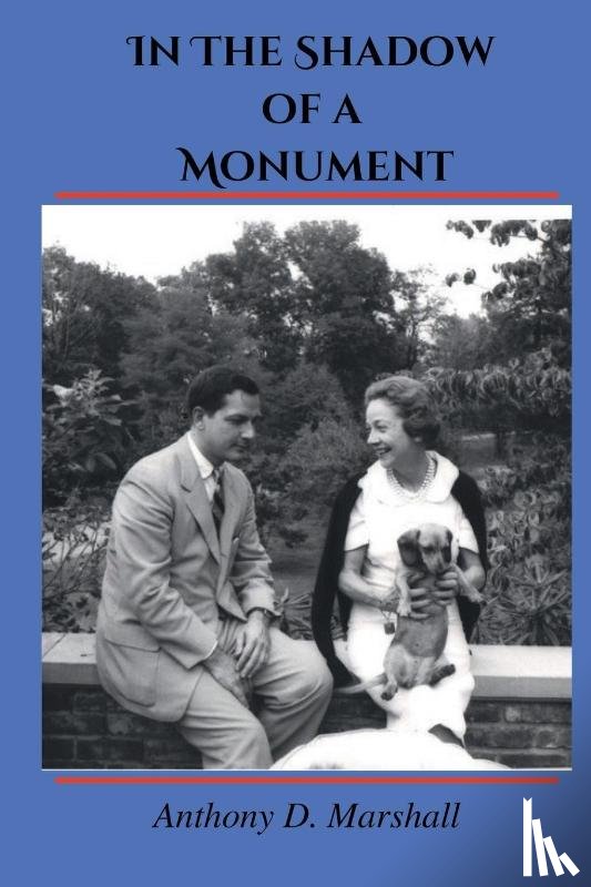 Marshall, Anthony D. - In The Shadow Of A Monument