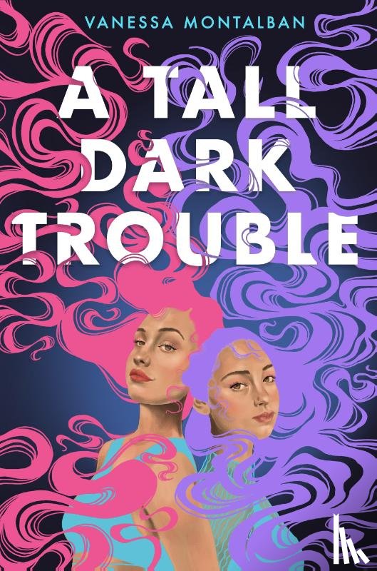 Montalban, Vanessa - A Tall Dark Trouble