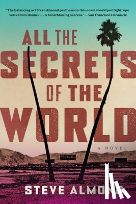 Almond, Steve - All the Secrets of the World