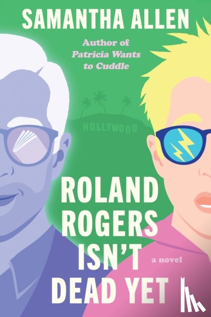 Allen, Samantha - Roland Rogers Isn't Dead Yet