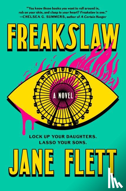 Flett, Jane - Flett, J: Freakslaw