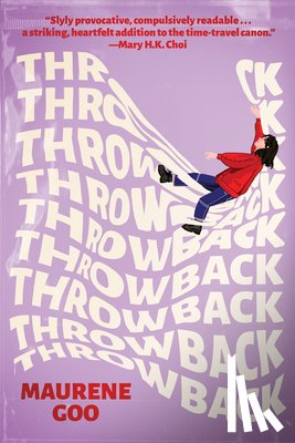 Goo, Maurene - Throwback: A Reese's Book Club Pick