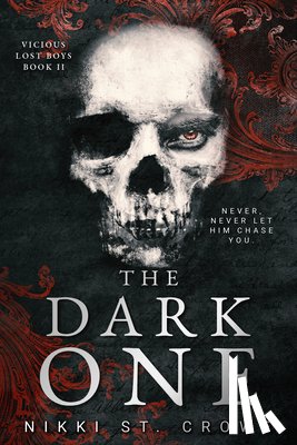 St. Crowe, Nikki - The Dark One (Vicious Lost Boys, 2)