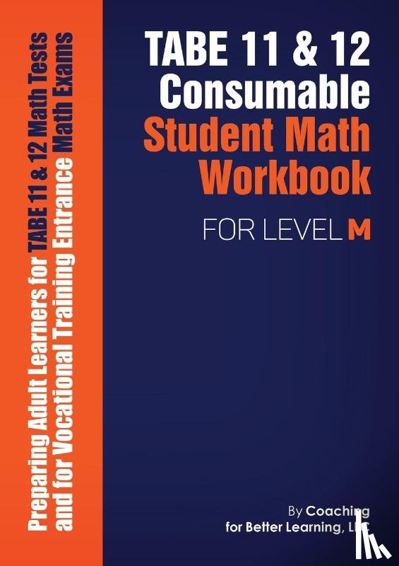 Coaching for Better Learning - TABE 11 and 12 Consumable Student Math Workbook for Level M