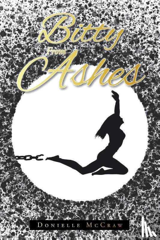 McCraw, Donielle - Bitty From Ashes