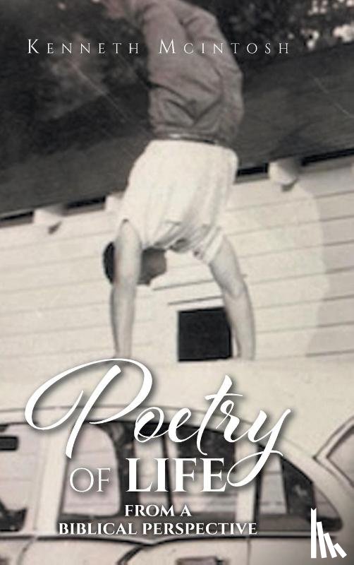 McIntosh, Kenneth - Poetry of Life