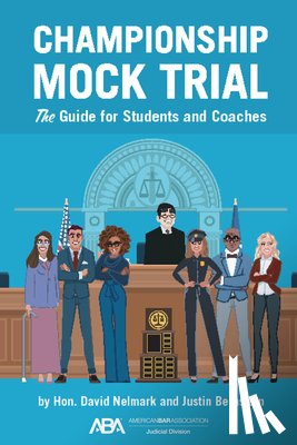 Nelmark, David, Bernstein, Justin B. - Championship Mock Trial