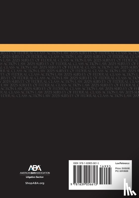 Derivative Suits, Class Actions & - 2025 Survey of Federal Class Action Law
