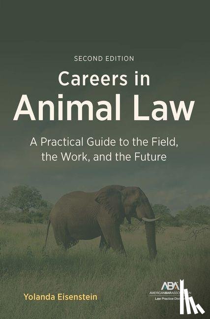 Eisenstein, Yolanda, Forelli, John, Tischler, Joyce - Careers in Animal Law