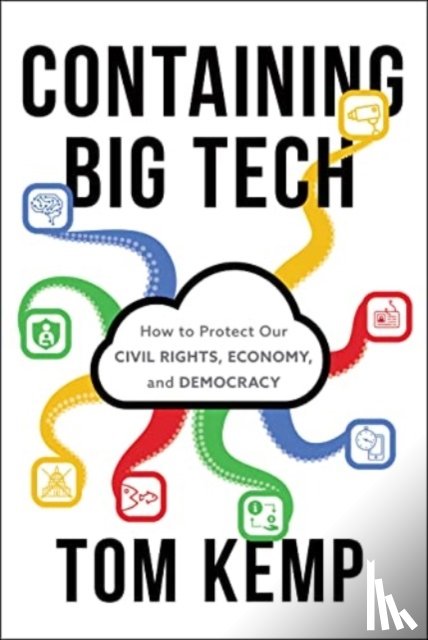 Kemp, Tom - Containing Big Tech