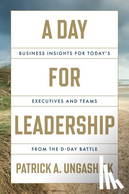 Ungashick, Patrick A - A Day for Leadership