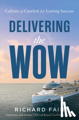Fain, Richard - Delivering the Wow