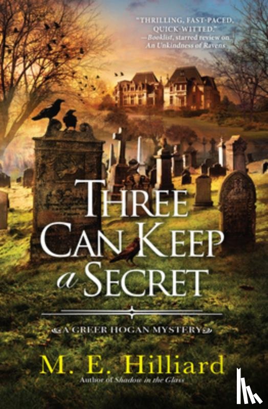 Hilliard, M. E. - Three Can Keep a Secret