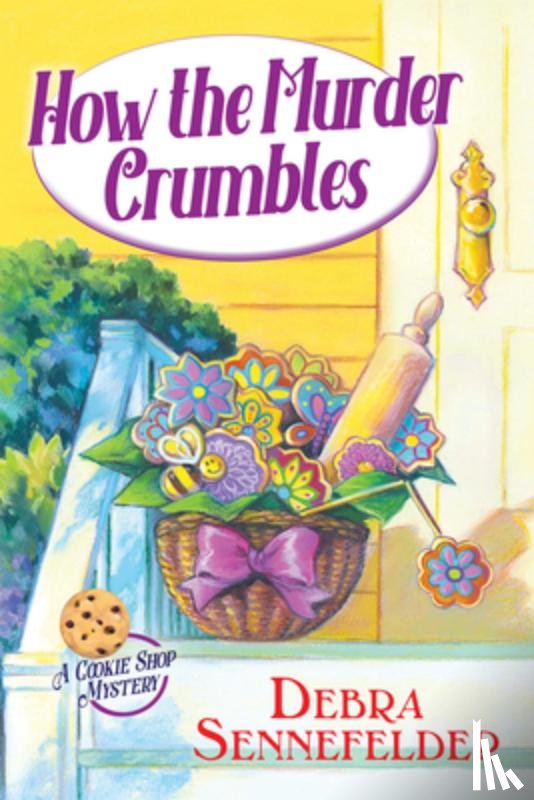 Sennefelder, Debra - How the Murder Crumbles