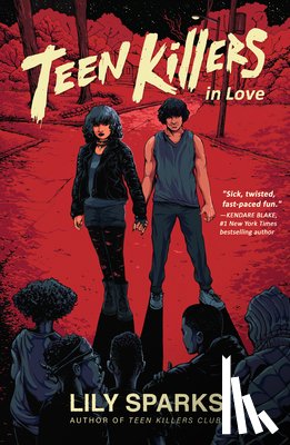 Sparks, Lily - Teen Killers in Love