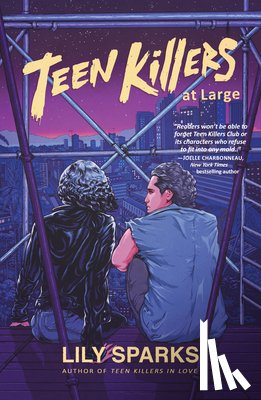 Sparks, Lily - Teen Killers At Large
