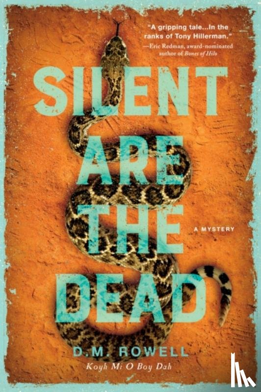 Rowell, D. M. - Silent are the Dead