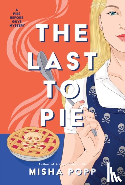 Popp, Misha - The Last to Pie