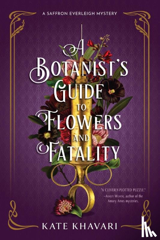 Khavari, Kate - A Botanist's Guide to Flowers and Fatality