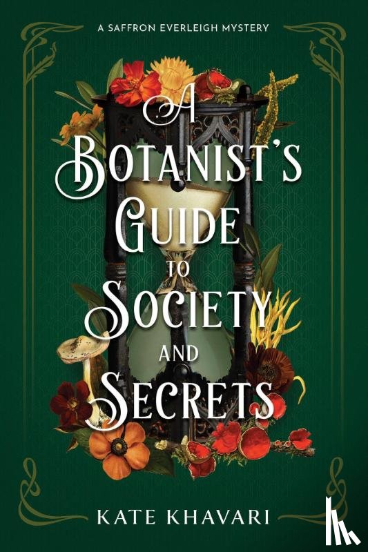 Khavari, Kate - A Botanist's Guide to Society and Secrets