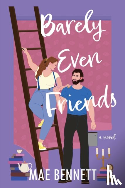 Bennett, Mae - Barely Even Friends