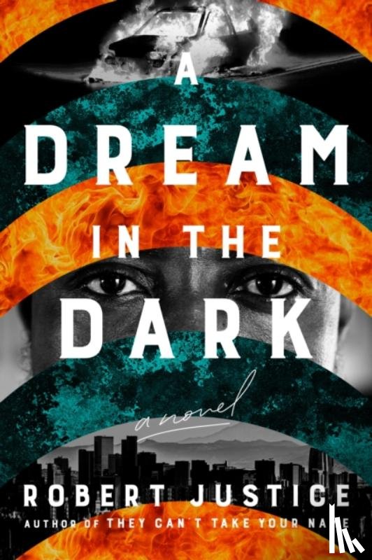 Justice, Robert - A Dream in the Dark