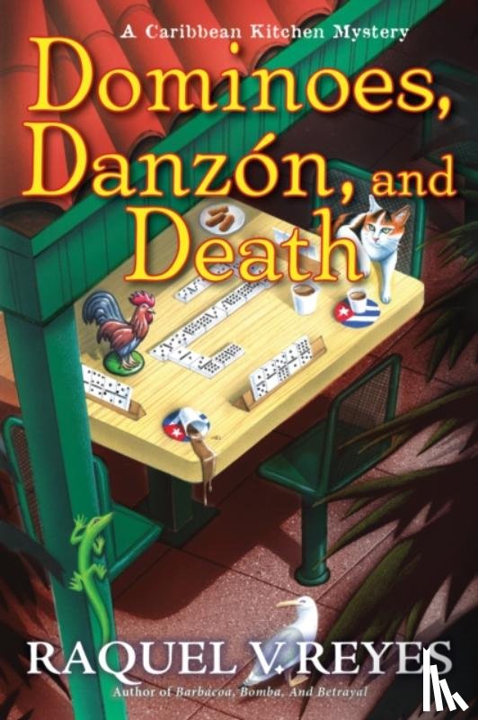 Reyes, Raquel V. - Dominoes, Danzon, and Death