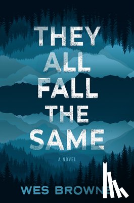 Browne, Wes - They All Fall the Same