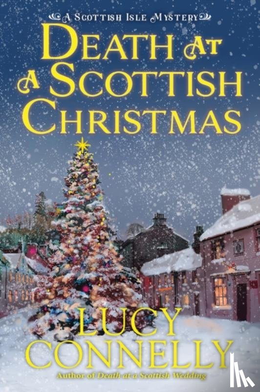 Connelly, Lucy - Death at a Scottish Christmas