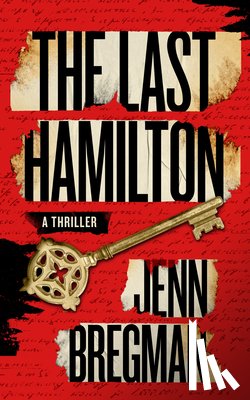 Bregman, Jenn - The Last Hamilton