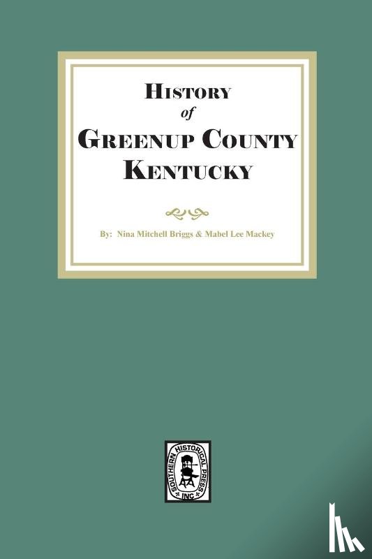 Biggs, Nina Mitchell - History of Greenup County, Kentucky