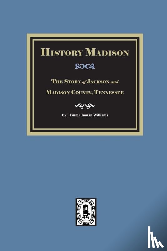 Williams, Emma Inman - Historic Madison