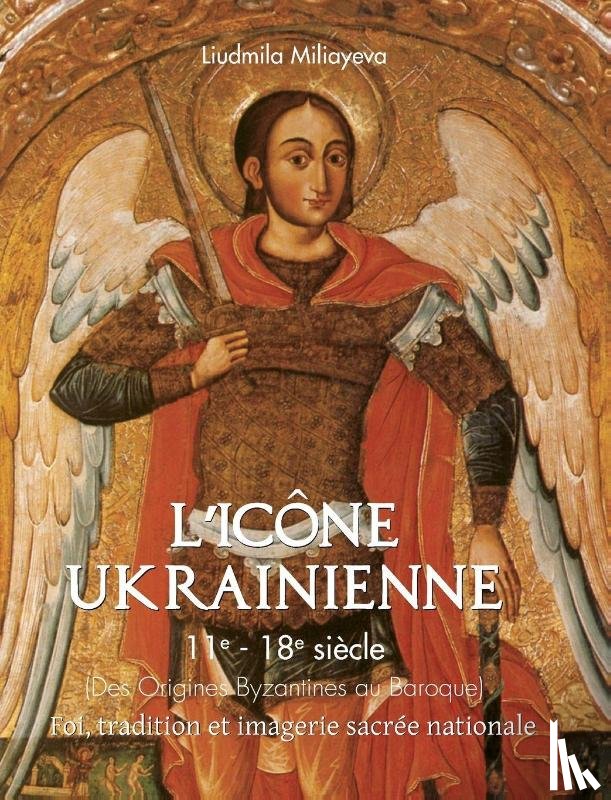 Miliayeva, Liudmila - L'Icône Ukrainienne