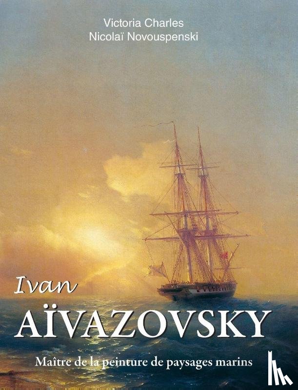 Charles, Victoria, Novouspenski, Nicolaï - Ivan Aïvazovsky