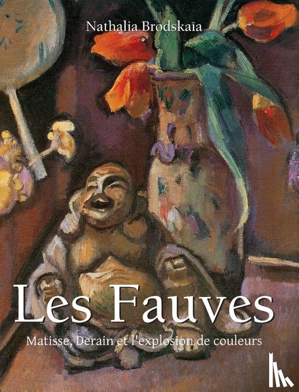 Brodskaïa, Nathalia - Les Fauves