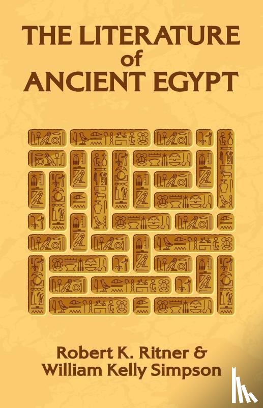 William Kelley Simpson - The Literature of Ancient Egypt