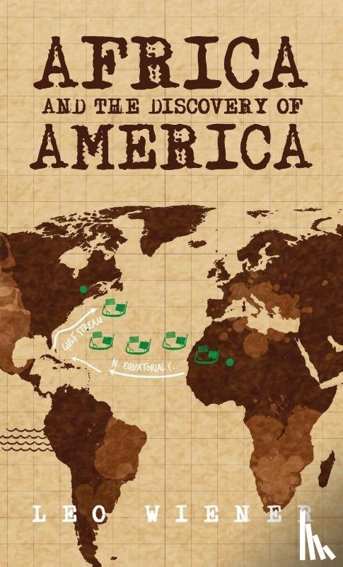 Wiener, Leo - Africa and the Discovery of America Hardcover