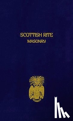 John, Blanchard - Scottish Rite Masonry Volume 2 Hardcover