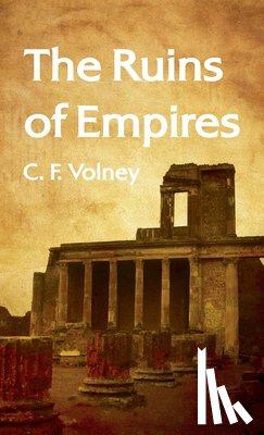 Volney, C F - Ruins of Empires Hardcover