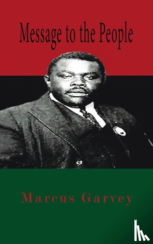 Garvey, Marcus - Message To The People Hardcover