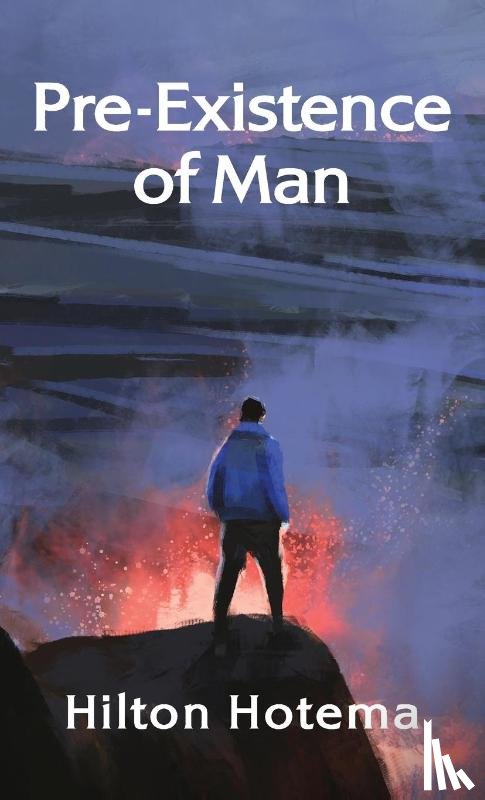 By Hilton Hotema - Pre-Existince Of Man Hardcover