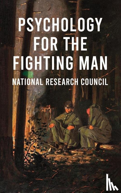 National Research Council - Psychology For The Fighting Man Hardcover