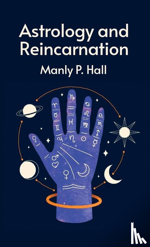Manly P Hall - Astrology and Reincarnation Hardcover
