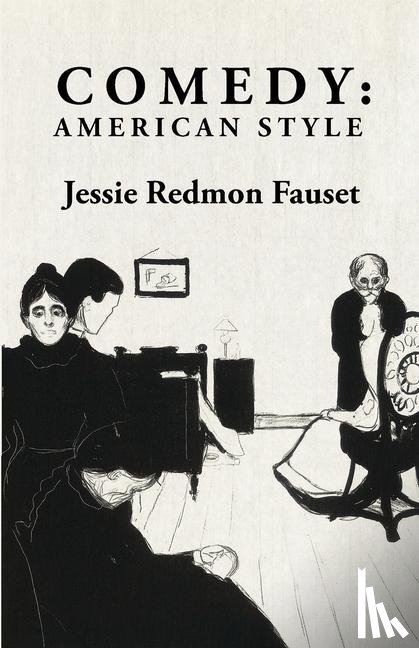 Jessie Redmon Fauset - Comedy