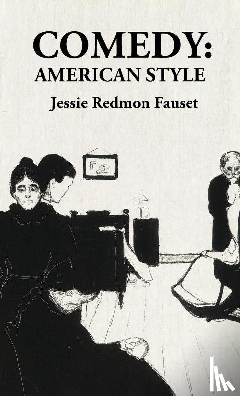 Jessie Redmon Fauset - Comedy American Style