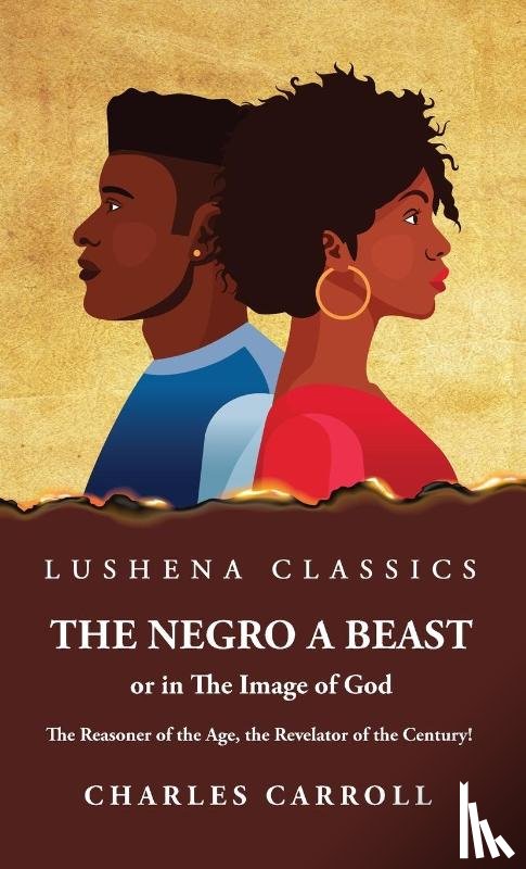 Charles Carroll - The Negro a Beast," or "in the Image of God"